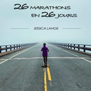 26 Marathons en 26 jours - Jessica Lange